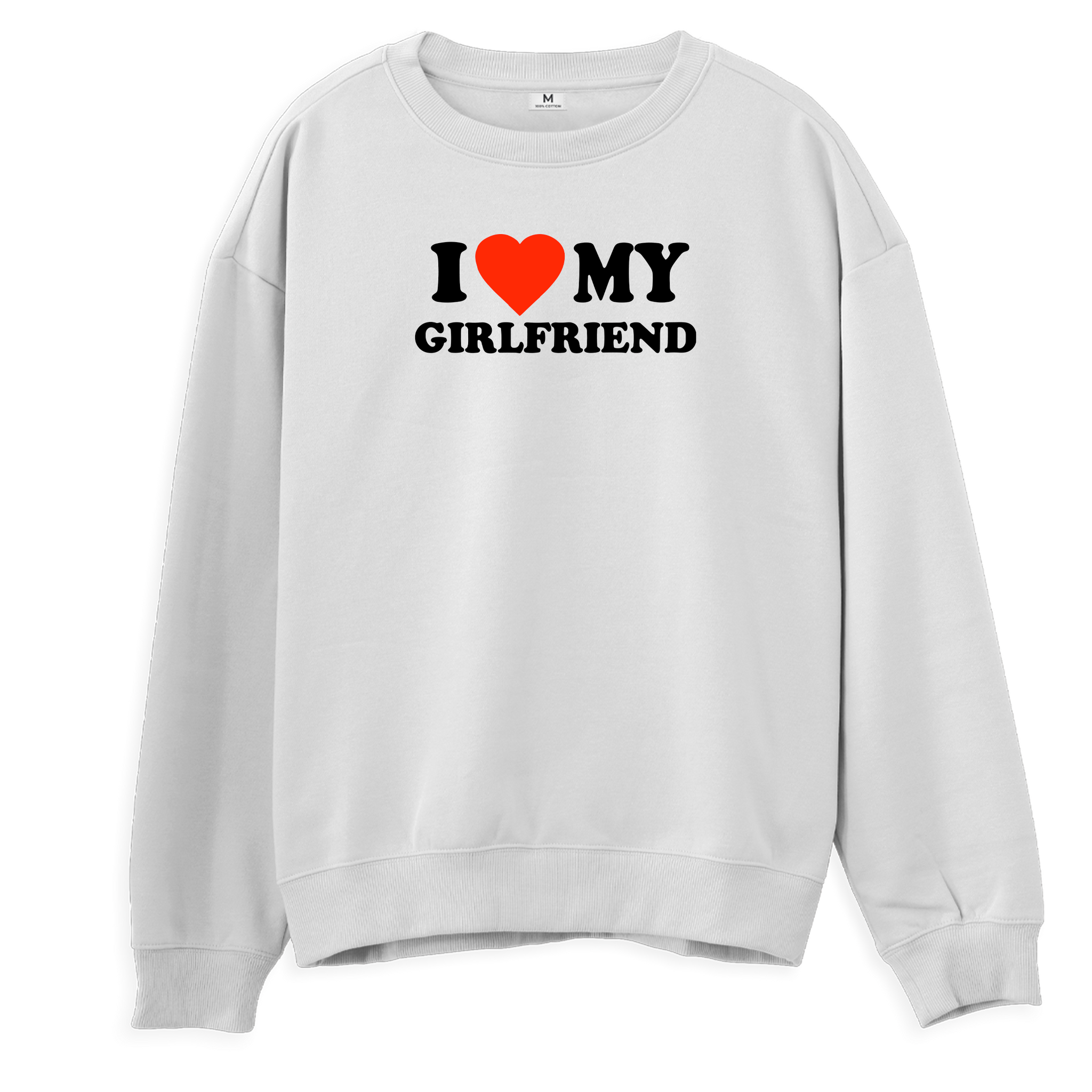 I Love My Girlfriend - Regular Sweatshirt