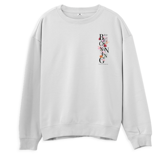 Begining - Regular Sweatshirt